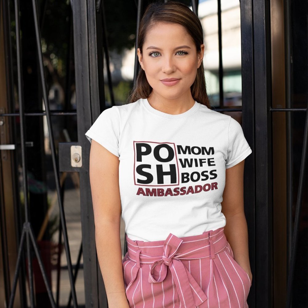 NWT ANY SIZE UNISEX Posh Ambassador Mom Wife Boss white t-shirt crewneck - Picture 2 of 10